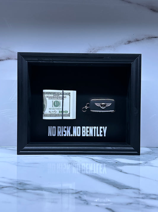 NO RISK. NO BENTLEY