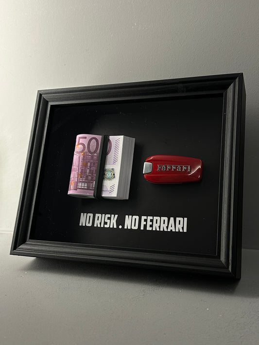 NO RISK. NO FERRARI